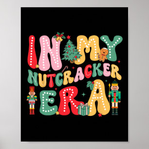 In meiner Nutcracker-Ära pink Nutcracker Squad Chr Poster