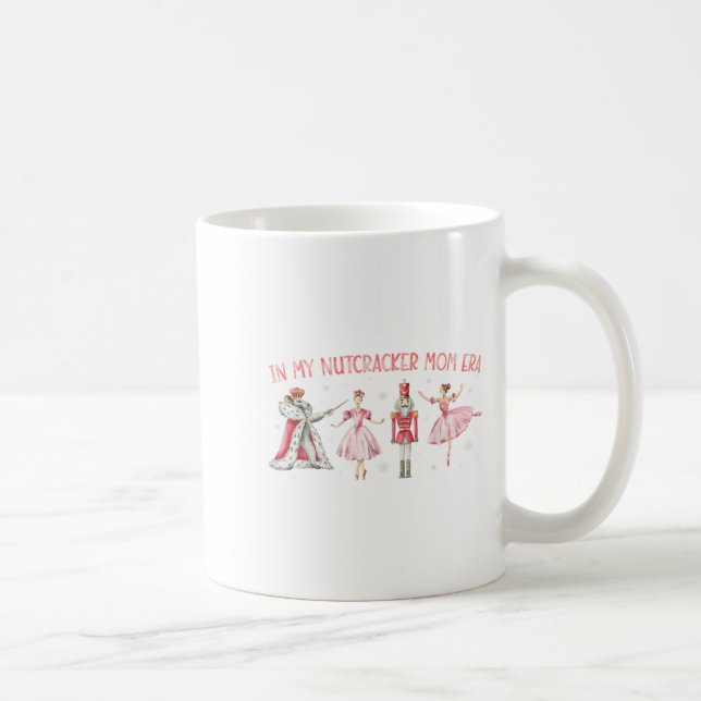 In meiner Nutcracker-Mama Ära Weihnachten Weihnach Kaffeetasse (Rechts)