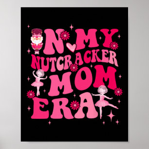 In meiner Nutcracker-Mama Erachristmas Nutcracker  Poster