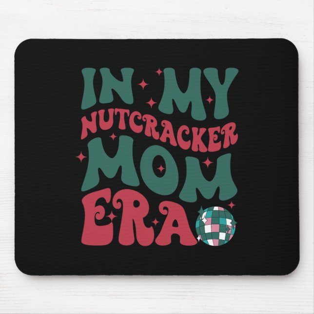 In meiner Nutcracker-Mama Mousepad (Vorne)