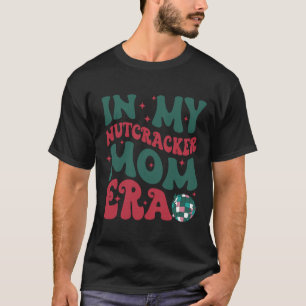 In meiner Nutcracker-Mama T-Shirt