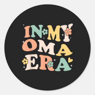 In meiner Oma Ära Funny Sarcastic Groovy Retro Müt Runder Aufkleber