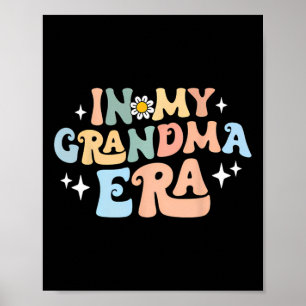 In meiner Oma Era Funny Sarcastic Groovy Retro Mot Poster