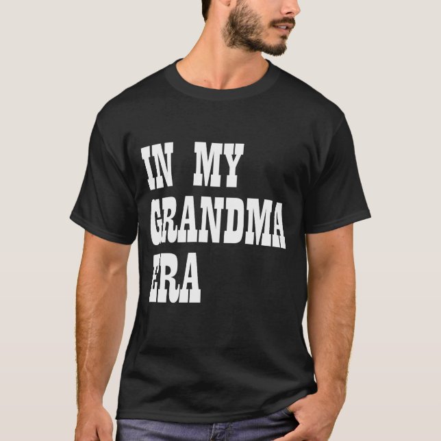 In meiner Oma-Zeit T-Shirt (Vorderseite)