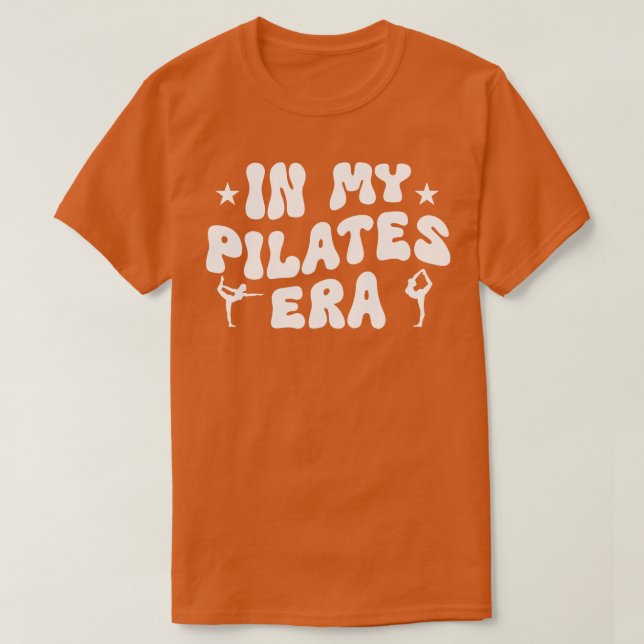 In meiner Pilates-Ära trainieren Funny Pilates T-Shirt (Design vorne)