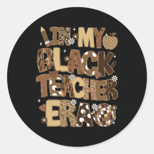 In meiner schwarzen Lehrerzeit Retro Black History Runder Aufkleber