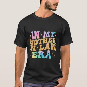 In Meiner Schwiegermutter-Ära Hochzeitstag Von Soh T-Shirt