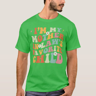 In meiner Schwiegermutter Lieblingskind Tochter in T-Shirt
