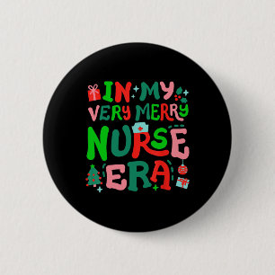 In meiner sehr fröhlichen Nurse Ära Niedlich Retro Button