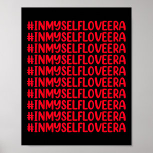 In Meiner Selbstliebe-Ära Süße Valentinstag Mädche Poster