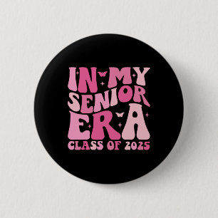 in meiner Senior-Ära Cl of 2025 Retro Senior 2025  Button