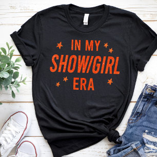 in meiner Show Girl Era Graphic Outfit Women Girls T-Shirt