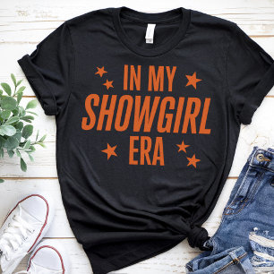 in meiner Show Girl Era Graphic Outfit Women Girls T-Shirt