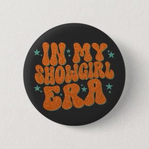 In Meiner Showgirl-Ära Grafik-Outfit Frauen Mädche Button