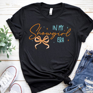 In Meiner Showgirl-Ära Grafik-Outfit Frauen Mädche T-Shirt