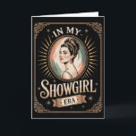In Meiner Showgirl-Ära Retro Glamouröses Selbstbew Karte<br><div class="desc">In Meiner Showgirl-Ära Retro Glamouröses Selbstbewusstsein Frauen Mädchen</div>