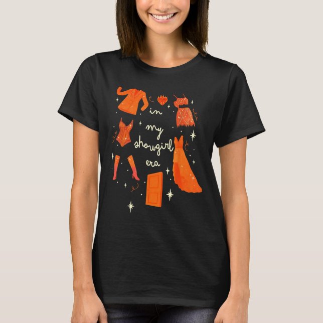 In meiner Showgirl Era Funny Show Mädchen Frauen M T-Shirt (Vorderseite)