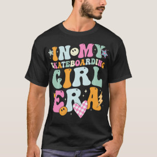 In meiner Skateboarding Girl Ära Retro for Girl Wo T-Shirt