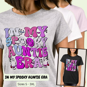 IN MEINER SPOOKAUNTIE HALLOWEEN ERA T-Shirt