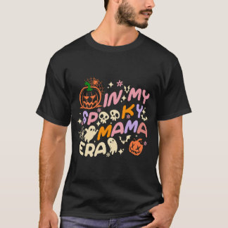 In meiner Spooky Mama Era Lover Funny Groovy T-Shirt