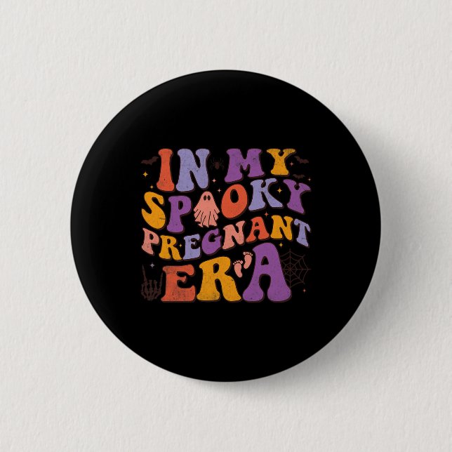 In meiner Spooky Schwangerschaft Halloween Schwang Button (Vorderseite)