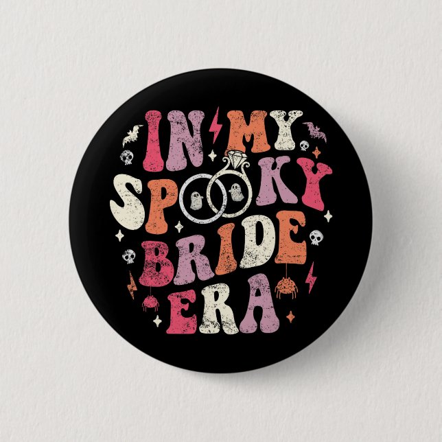In meiner spöttischen Bride Era Halloween Braut We Button (Vorderseite)