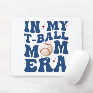 In Meiner T-Ball-Mom-Ära Tee-Ball-Mutter Muttertag Mousepad
