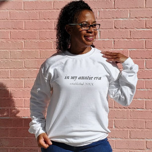 In meiner Tante Era Sweatshirt Geschenk für neue T