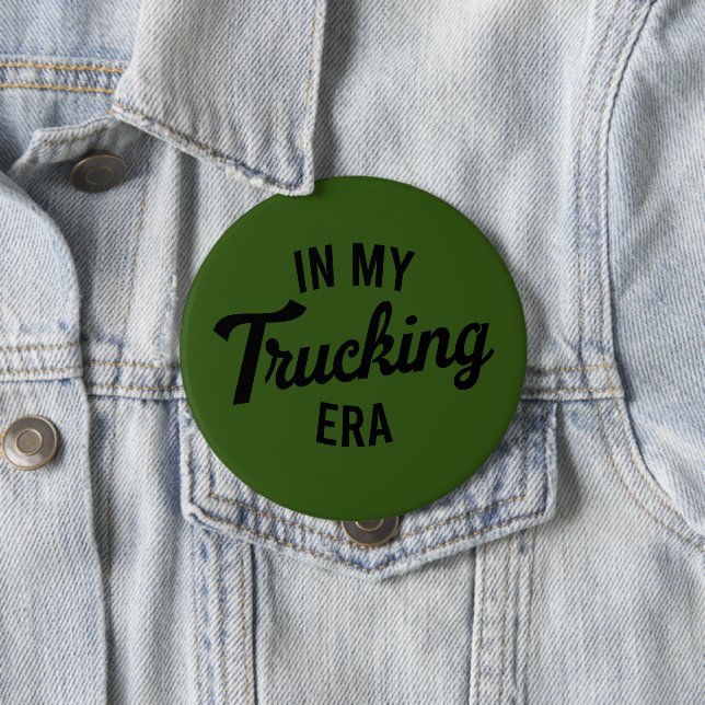 In meiner Trucking-Ära lustiger Trucker Button (Beispiel)