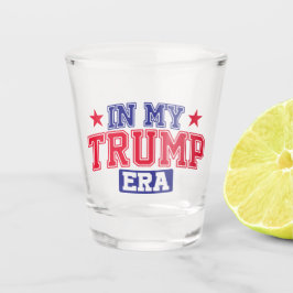 In meiner Trump-Ära Schnapsglas