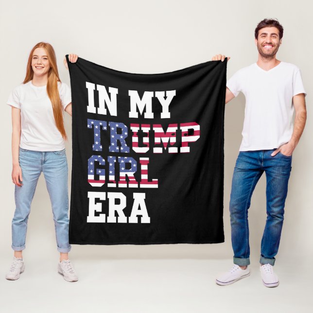 In meiner Trump Girl Era US 47. Präsident Fleecedecke (Beispiel)