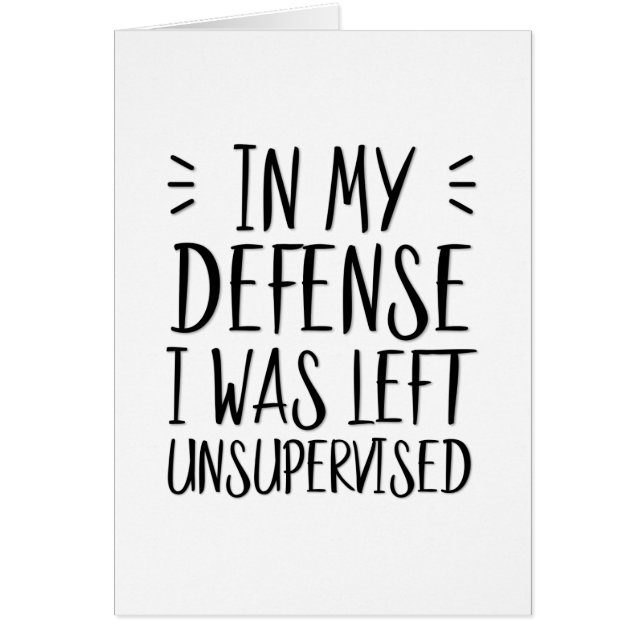 In meiner Verteidigung wurde ich unbeaufsichtigt l (Vorne)