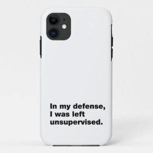 In meiner Verteidigung wurde ich unbeaufsichtigt l Case-Mate iPhone Hülle