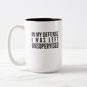 In meiner Verteidigung wurde ich unbeaufsichtigt l Zweifarbige Tasse