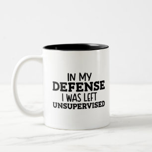 In meiner Verteidigung wurde mir unbeaufsichtigtes Zweifarbige Tasse