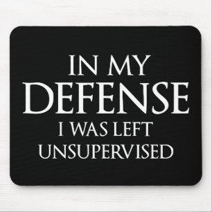 In meiner Verteidigung wurde mir unüberwachtes Mousepad