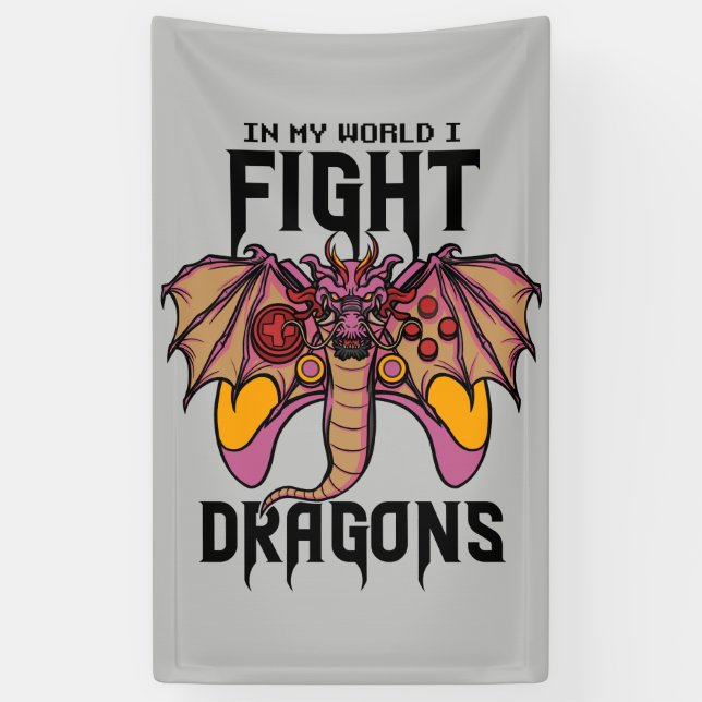 In meiner Welt kämpfe ich Drachen Banner (Vertikal)