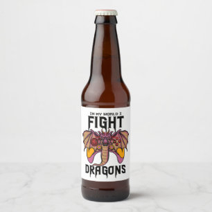 In meiner Welt kämpfe ich Drachen Bierflaschenetikett