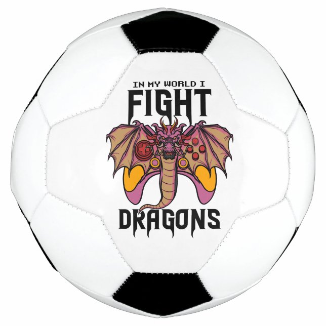 In meiner Welt kämpfe ich Drachen Fußball (Vorderseite)