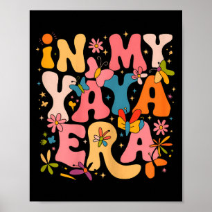 In meiner Yaya-Ära Retro Groovy Muttertag Yaya But Poster
