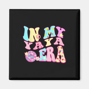 In meiner Yaya Era Sarcastic Groovy Retro Disco Mu Magnet