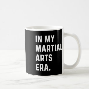 In meiner Zeit der Kampfkünste - Karate Judo Kaffeetasse