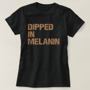 In Melanin stolzes afrikanisches Geschenk für schw T-Shirt