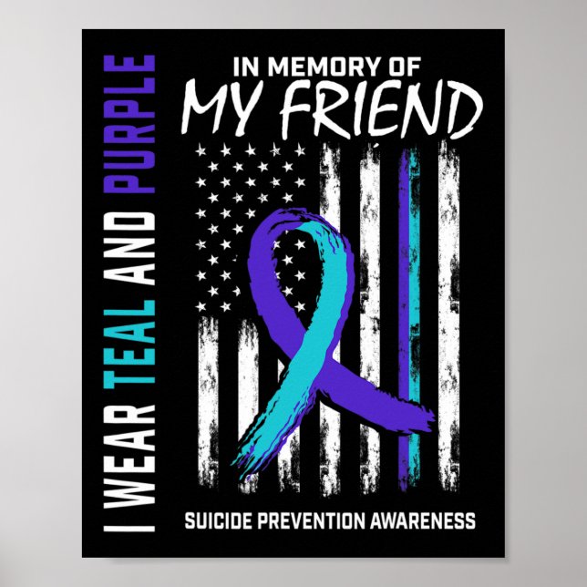 In Memory Friend Suicide Awareness Prevention Agra Poster (Vorne)