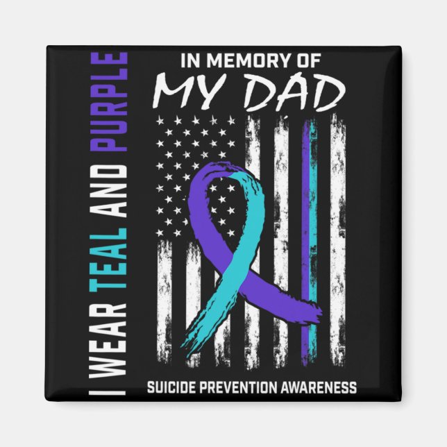 In Memory Of Dad Suicide Awareness Prevention Amer Magnet (Vorne)
