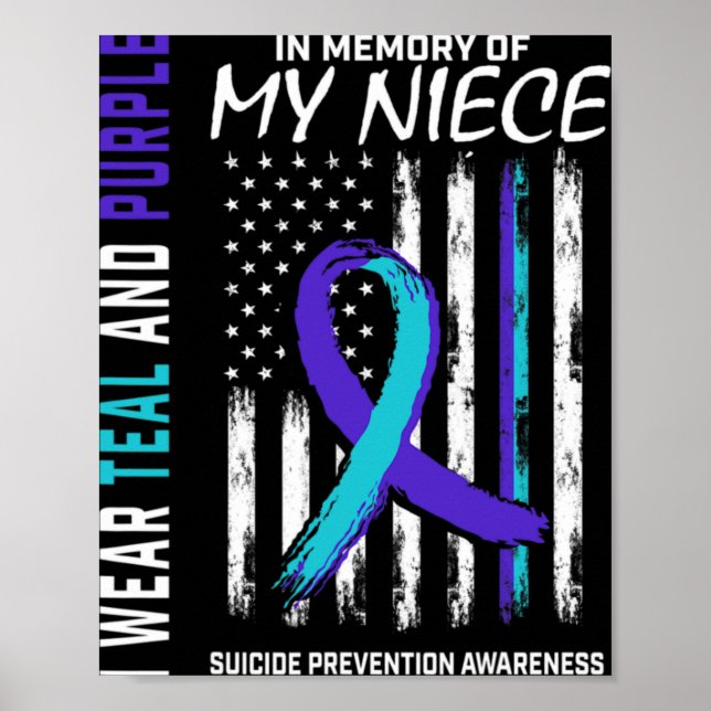 In Memory Of My Niece Suicide Awareness Prevention Poster (Vorne)