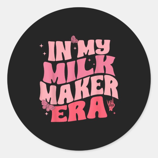 In Milk Maker Era, Breastfeeding, New Mom Costume  Runder Aufkleber (Vorderseite)