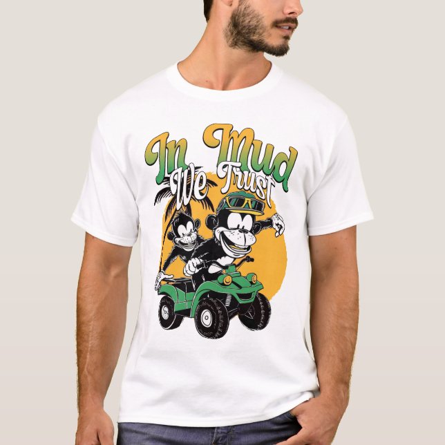 In Mud vertrauen wir T-Shirt (Vorderseite)