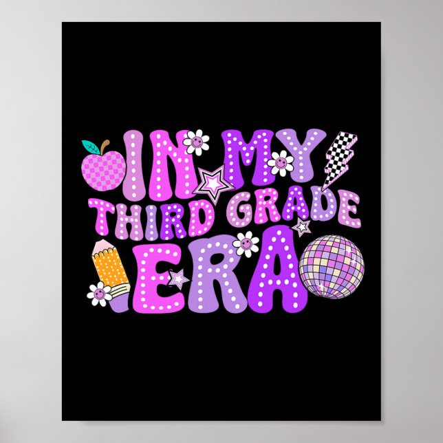 In My 3rd Third Grade Era Cute Teacher Kid Back To Poster (Vorne)