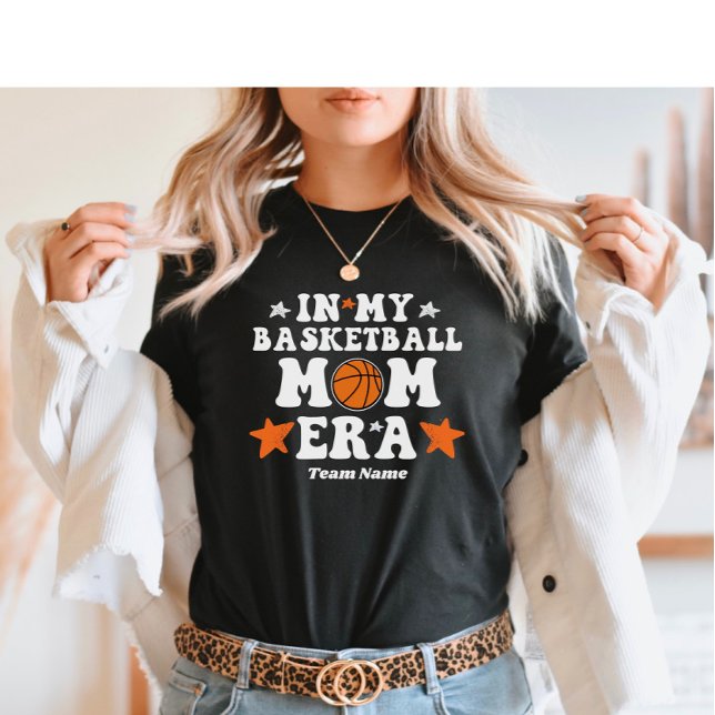 In My Basketball Mom Era – Custom Team Name T-Shirt (Von Creator hochgeladen)